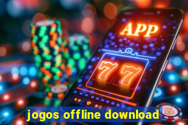 jogos offline download